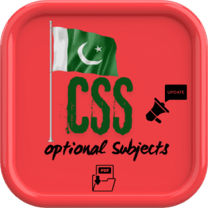 CSS Optional Subjects Solve Notes