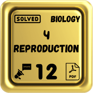 Class 12 Biology Notes Chapter 4 (Reproduction) Punjab Board