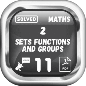 Class 11 Maths Notes Chapter 2 (Sets, Functions, and Groups) Punjab Board