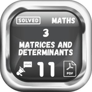 Class 11 Maths Notes Chapter 3 (Matrices and Determinants) Punjab Board