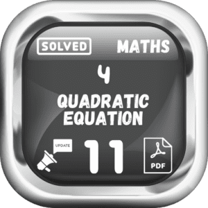 Class 11 Maths Notes Chapter 4 (Quadratic Equation) Punjab Board