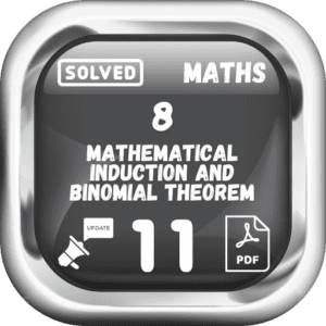 Class 11 Maths Notes Chapter 8 (Mathematical Induction and Binomial Theorem) Punjab Board