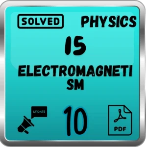 Class 10 Physics Notes Chapter 15 (Electromagnetism) FBISE/BISE