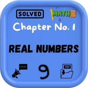 FBISE Class 9 Math New Notes Chapter 1 (Real Numbers) 2025