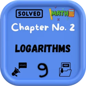 FBISE Class 9 Math New Notes Chapter 2 (Logarithms) 2025