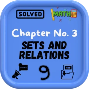 FBISE Class 9 Math New Notes Chapter 3 (Sets and Relations) 2025